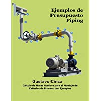 Ejemplos de Presupuesto - Piping: Cálculo de horas hombre para el montaje de Cañerías: Cálculo de Horas Hombre para el…